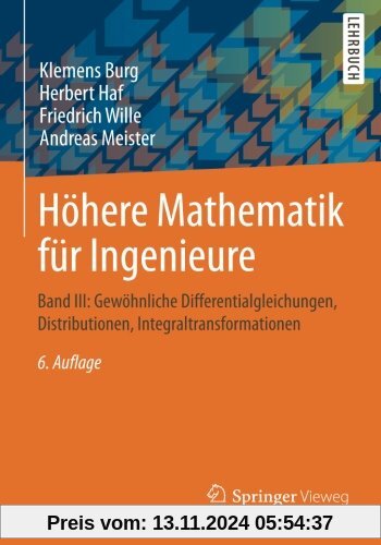 Höhere Mathematik für Ingenieure: Band III: Gewöhnliche Differentialgleichungen, Distributionen, Integraltransformationen (German Edition)