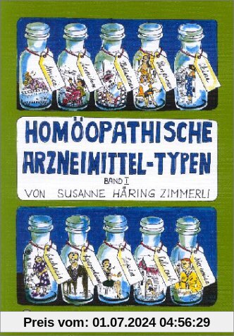 Homöopathische Arzneimittel-Typen, Bd.1