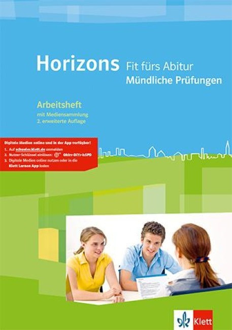 Horizons Fit fürs Abitur. Mündliche Prüfungen. Arbeitsheft mit CD-ROM Klasse 11/12 (G8) Klasse...