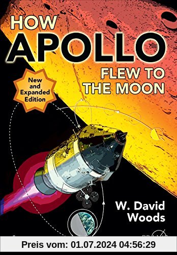 How Apollo Flew to the Moon (Springer Praxis Books / Space Exploration)