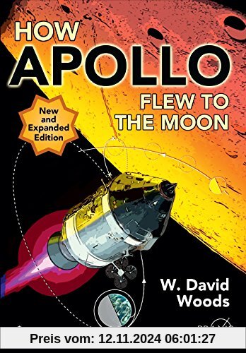 How Apollo Flew to the Moon (Springer Praxis Books / Space Exploration)