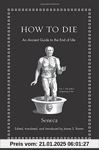 How to Die: An Ancient Guide to the End of Life