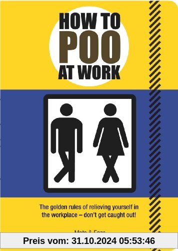 How to Poo at Work