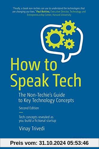 How to Speak Tech: The Non-Techie’s Guide to Key Technology Concepts