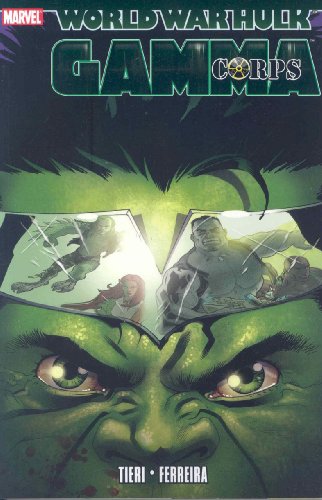 Hulk: WWH - Gamma Corps (Incredible Hulk)