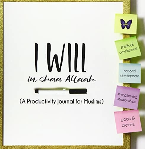 I Will InshaaAllaah: A Productivity Journal for Muslims