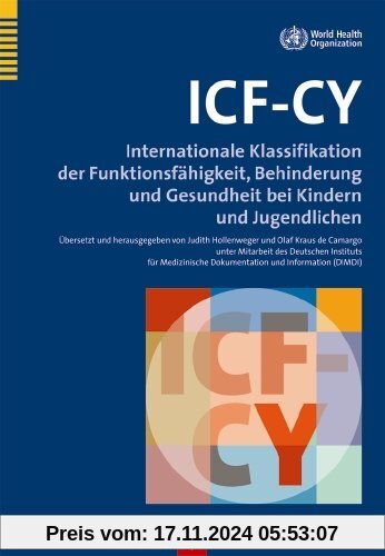 ICF-CY: Internationale Klassifikation der Funktionsfähigkeit, Behinderung und Gesundheit bei Kindern und Jugendlichen