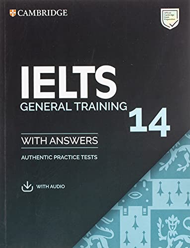 IELTS 14 General Training Student's Book with Answers with Audio: Authentic Practice Tests (Ielts Practice Tests) von Cambridge English