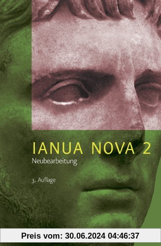 Ianua Nova Neubearbeitung (INN 3). Lehrgang für Latein als 1. oder 2. Fremdprache. 3. Auflage in neuer Rechtschreibung: Ianua Nova Neubearbeitung (INN ... (Lernmaterialien): Tl II: TEIL II