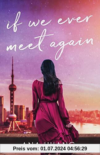 If We Ever Meet Again (If Love, Band 1)