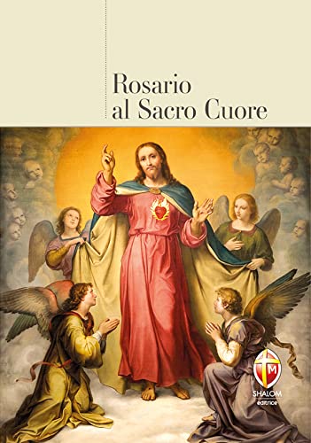 Il Rosario al Sacro Cuore (Il figlio) von Editrice Shalom