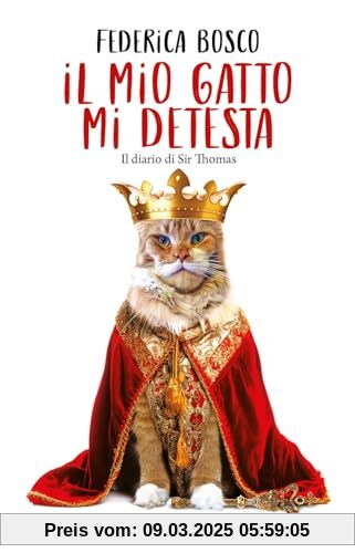 Il mio gatto mi detesta. Il diario di Sir Thomas (Grandi manuali Newton)