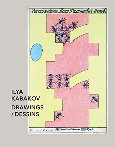 Ilya Kabakov: Drawings: Drawings / Dessins