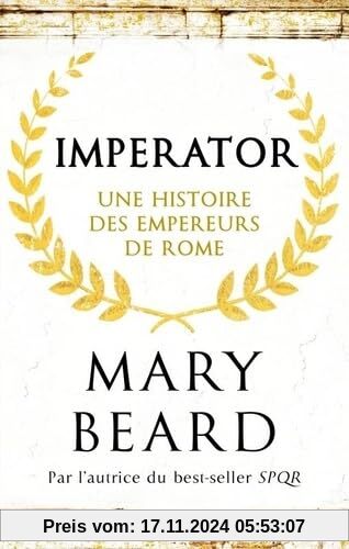 Imperator: Une histoire des empereurs de Rome