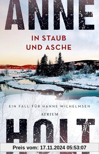 In Staub und Asche: Ein Fall für Hanne Wilhelmsen (Hanne-Wilhelmsen-Reihe)