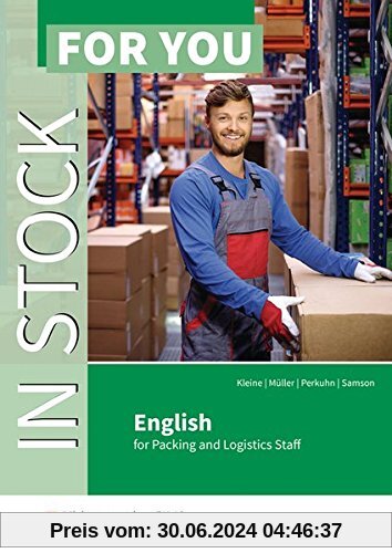 In Stock For You: English for Packing and Logistics Staff: Schülerband