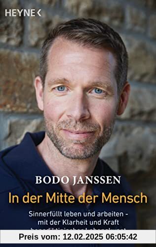 In der Mitte der Mensch: Sinnerfüllt leben und arbeiten – mit der Klarheit und Kraft benediktinischer Lebenskunst