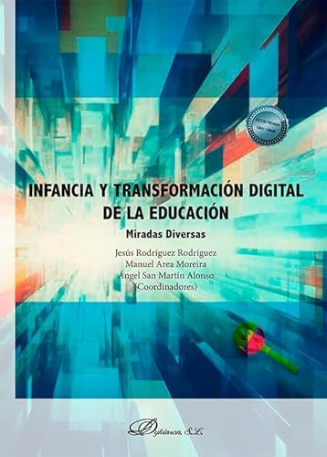 Infancia y transformación digital de la educación: Miradas Diversas von Editorial Dykinson, S.L.
