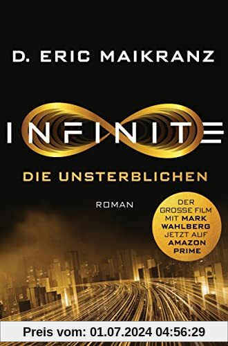 Infinite - Die Unsterblichen: Roman