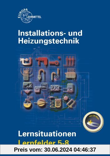 Installations- und Heizungstechnik Lernsituationen LF 5-8