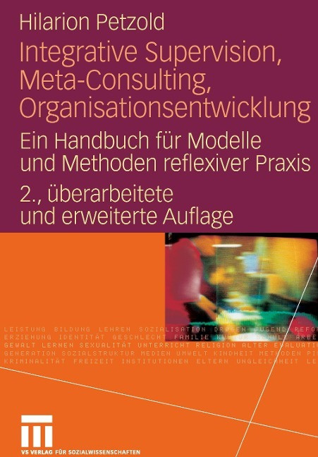 Integrative Supervision, Meta-Consulting, Organisationsentwicklung