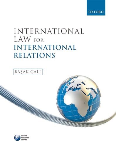 International Law for International Relations von Oxford University Press