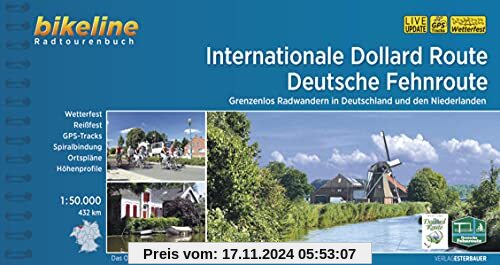 Internationale Dollard Route - Deutsche Fehnroute: Grenzenlos Radwandern in Deutschland und den Niederlanden, 1:50.000, 432 km, wetterfest/reißfest, ... LiveUpdate (Bikeline Radtourenbücher)