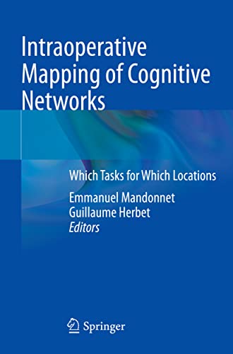 Intraoperative Mapping of Cognitive Networks: Which Tasks for Which Locations von Springer