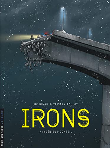 Irons - Tome 1 - Ingénieur-conseil von Le Lombard