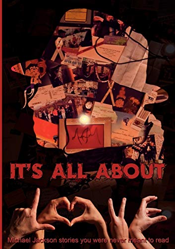 It's all about L.O.V.E.: Michael Jackson stories you were never meant to read