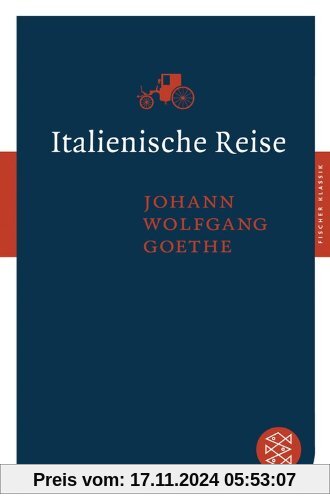 Italienische Reise (Fischer Klassik)