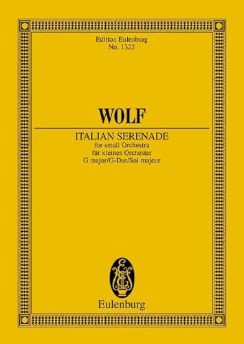 Italienische Serenade G-Dur: Orchester. Studienpartitur. (Eulenburg Studienpartituren) von Ernst Eulenburg Ltd.