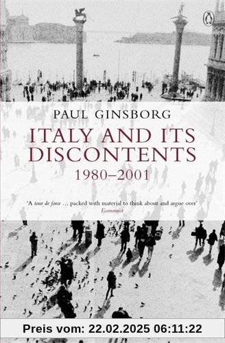 Italy and its Discontents 1980-2001: Family, Civil Society, State