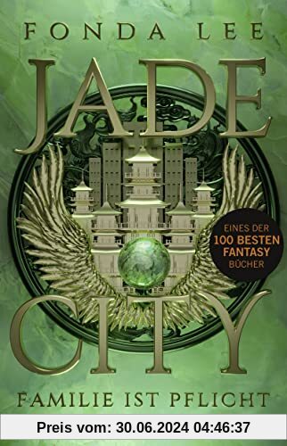 Jade City - Familie ist Pflicht: Roman | Eine preisgekrönte Mafia-Fantasy mit generationsübergreifenden Blutfehden, brutaler Politik, Magie und Kung-Fu (Die Jade-Saga, Band 1)