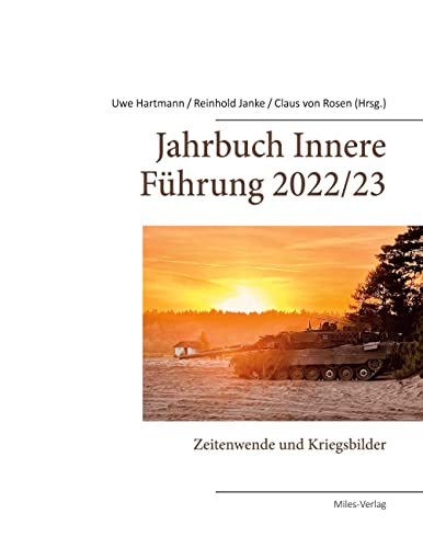 Jahrbuch Innere Führung 2022/23: Zeitenwende und Kriegsbilder
