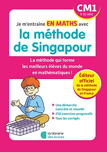 Je m'entraîne en maths avec la méthode de Singapour - CM1 von LIB DES ECOLES