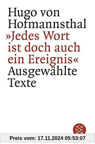 »Jedes Wort ist doch auch ein Ereignis«: Ausgewählte Texte