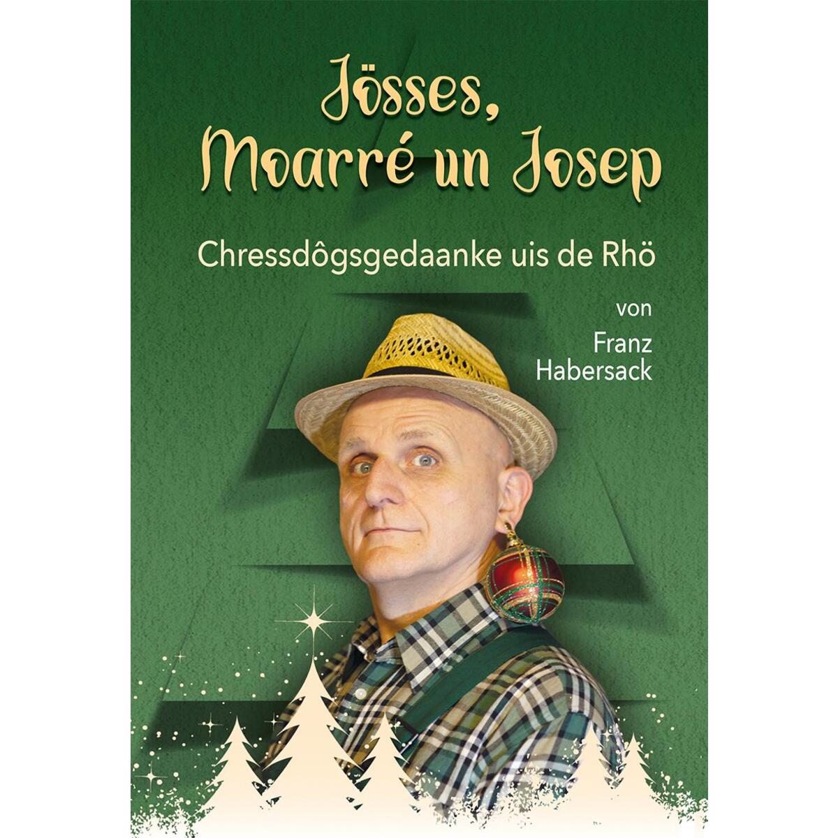Jösses, Moarré un Josep von Parzellers Buchverlag