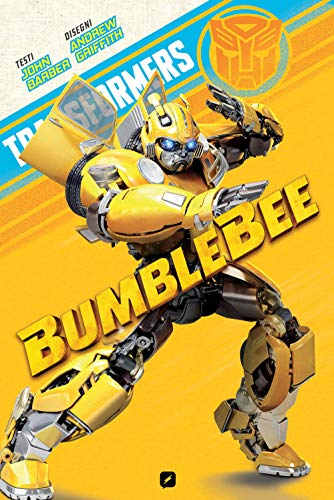 John Barber / Andrew Griffith - Bumblebee. Transformers