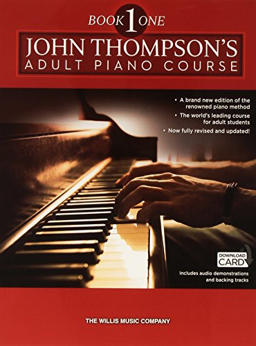 John Thompson's Adult Piano Course: Book One (Book/Download Card): Elementary Level Book with Online Audio von Willis Music