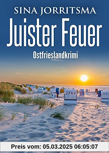 Juister Feuer. Ostfrieslandkrimi