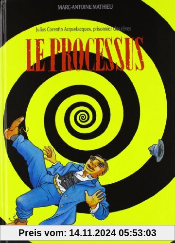 Julius Corentin Acquefacques, prisonnier des rêves, Tome 3 : Le processus (Hors Série)