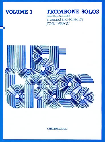 Just Brass Trombone Solos, Volume 1 (Just Brass Solos for Trumpet)