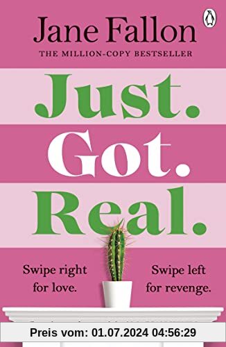 Just Got Real: The hilarious and addictive Sunday Times bestseller