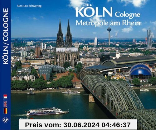 KÖLN / Cologne - Metropole am Rhein - Texte in Deutsch/Englisch/Französisch
