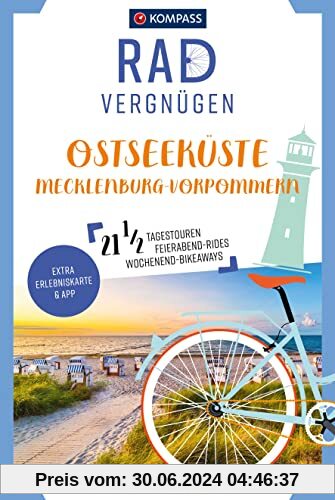 KOMPASS Radvergnügen Ostseeküste Mecklenburg-Vorpommern: Usedom, Rügen & Fischland-Darß, 21 1/2 Feierabend-Rides, Tagestouren & Wochenend-Bikeaways