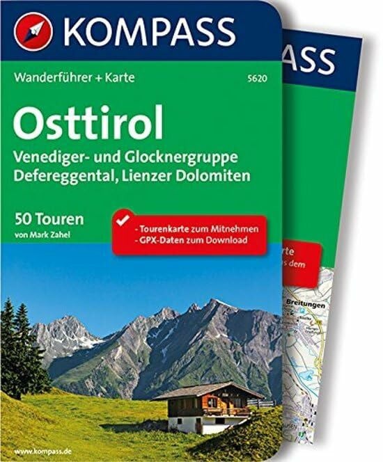 KOMPASS Wanderführer Osttirol, Venediger- und Glocknergruppe, Defereggental, Lienzer Dolomiten...