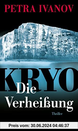 KRYO – Die Verheißung: Thriller. Die KRYO-Trilogie I