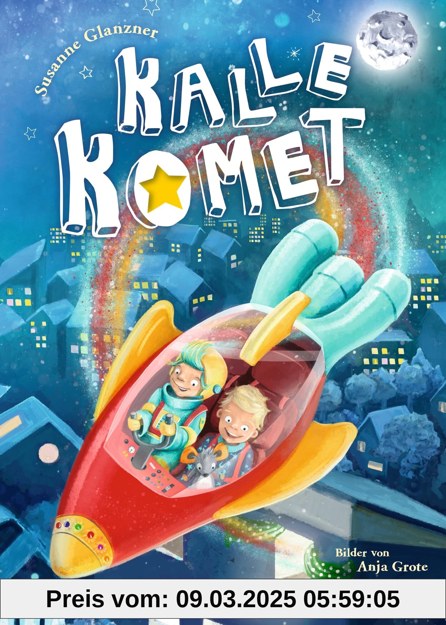 Kalle Komet 1: Großes Abenteuer mit Kuschelfaktor, perfekt für Gute-Nacht-Rituale für Kinder ab 5 Jahren