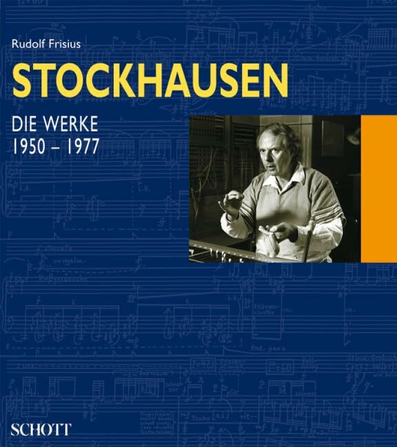 Karlheinz Stockhausen, in 2 Bdn., Bd.2, Die Werke: Die Werke (1950 – 1977). Band 2.